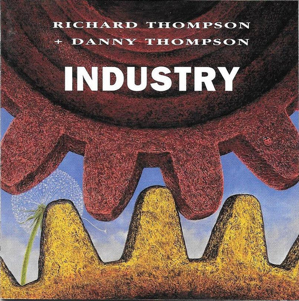 Richard Thompson / Danny Thompson - Industry (CD)