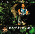 General Degree - Bush Baby