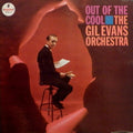Gil Evans And His Orchestra - Out of the Cool (CD)