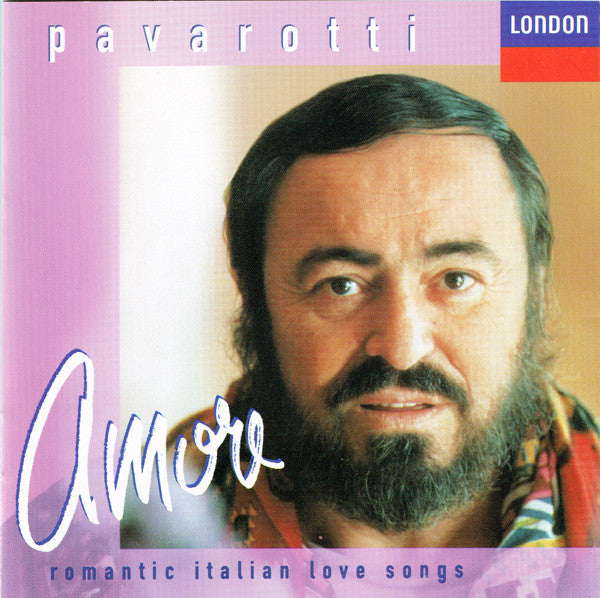 Luciano Pavarotti - Amore: Romantic Italian Love Songs (CD)