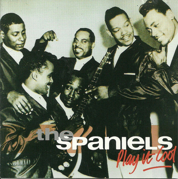 The Spaniels - Play It Cool (CD)