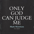 Mark Morrison - Only God Can Judge Me (CD)