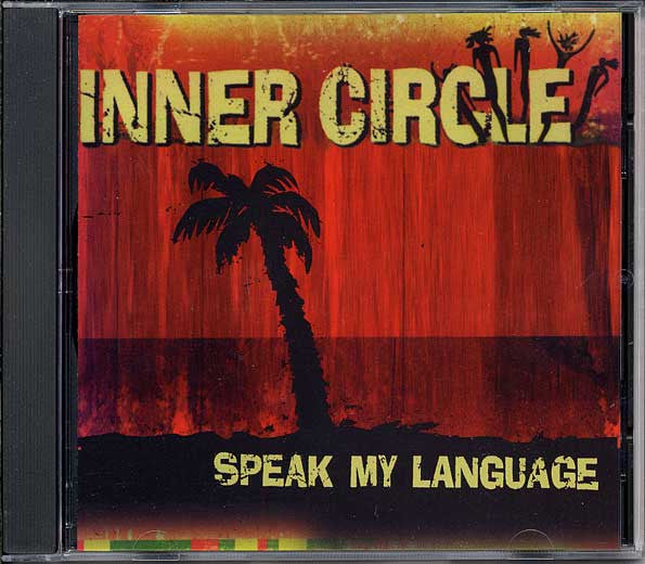 Inner Circle - Speak My Language (CD)