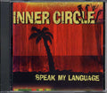 Inner Circle - Speak My Language (CD)