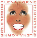 Lena Horne - We'll Be Together Again (CD)
