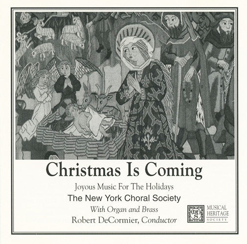 New York Choral Society - Christmas is Coming (CD)