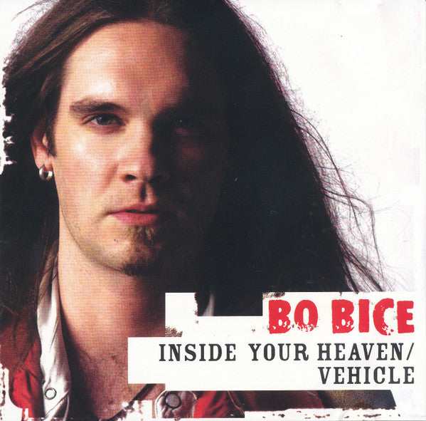 Bo Bice - Inside Your Heaven / Vehicle (CD)