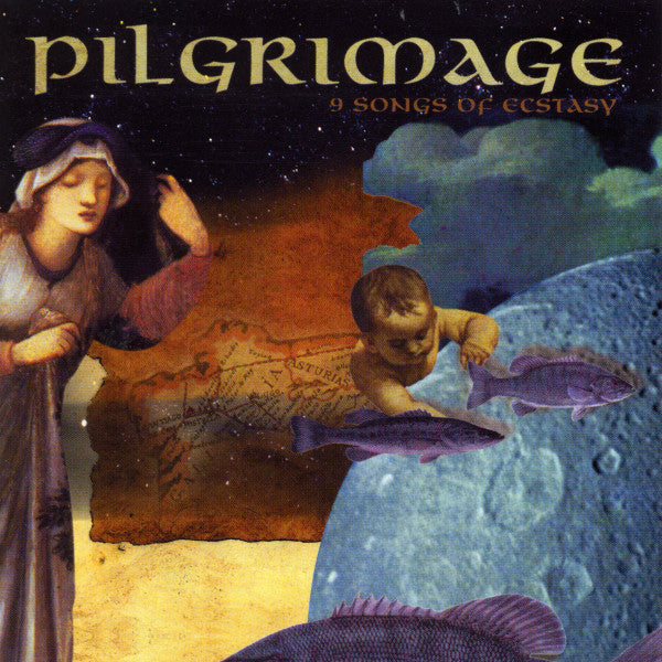 Pilgrimage - 9 Songs of Ecstasy (CD)