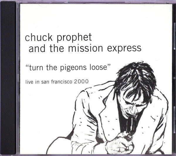 Chuck Prophet & The Mission Express - TURN THE PIGEONS (CD)