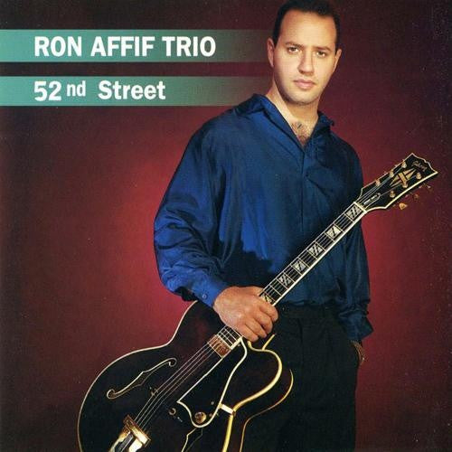 Ron Affif Trio - 52nd Street (CD)