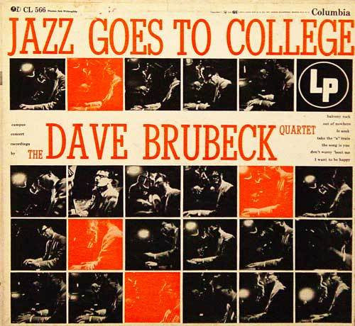 Dave Brubeck - Jazz goes to college : Dave Brubeck (CD)