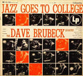 Dave Brubeck - Jazz goes to college : Dave Brubeck (CD)