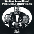The Mills Brothers - The Best-Loved Hits of the Mills Brothers (CD)