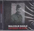 Malcolm Bauld - Covered in Dust (CD)
