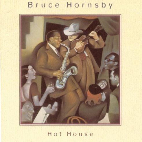 Bruce Hornsby - Hot House (CD)