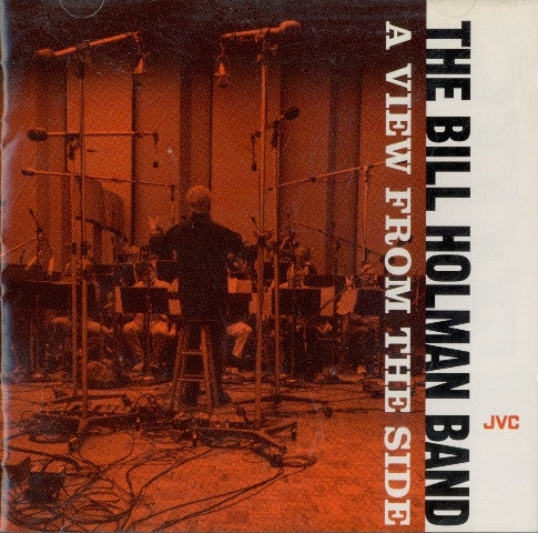 The Bill Holman Band - A View from the Side (CD)
