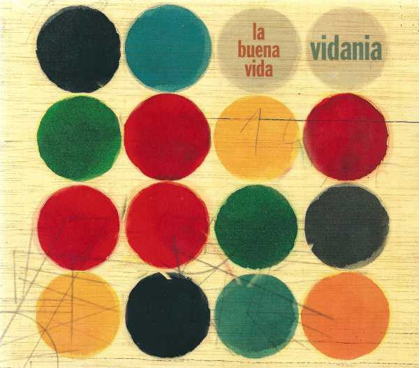 La Buena Vida - Vidania (CD)
