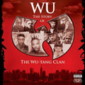 Wu-Tang Clan - Wu: The Story Of The Wu-Tang Clan (CD)