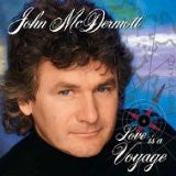 John McDermott - Love is a Voyage