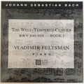 Johann Sebastian Bach / Vladimir Feltsman - The Well-Tempered Clavier (BWV 846-869 - Book 1) (CD)