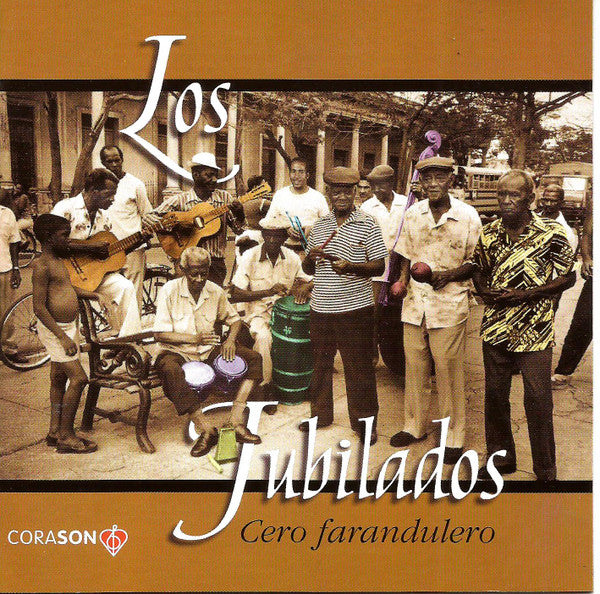 Los Jubilados - Cero Faranduleros (CD)