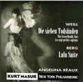 Kurt Weill / Alban Berg / Kurt Masur / New York Philharmonic / Angelina Reaux - Seven Deadly Sins/Lulu Suite (CD)