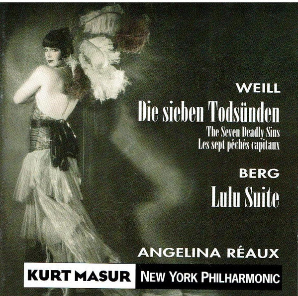 Kurt Weill / Alban Berg / Kurt Masur / New York Philharmonic / Angelina Reaux - Seven Deadly Sins/Lulu Suite (CD)
