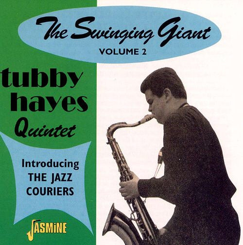 Tubby Hayes - The Swinging Giant, Vol. 2 [ORIGINAL RECORDINGS REMASTERED] (CD)