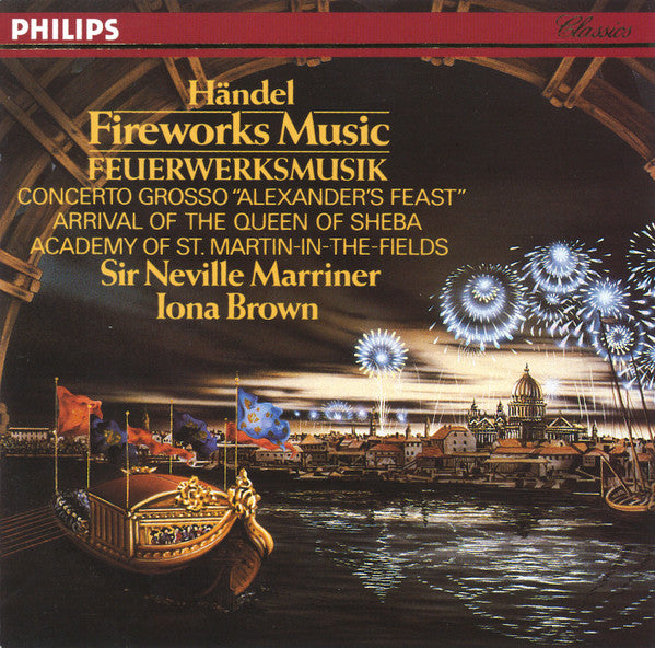Georg Friedrich Handel / The Academy Of St. Martin-in-the-Fields / Sir Neville Marriner / Iona Brown - Fireworks Music / Alexander's Feast (CD)