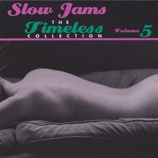 Slow Jams: Timeless Collection 5 (CD)