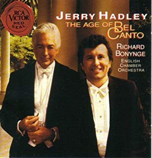 Jerry Hadley / English Chamber Orchestra / Richard Bonynge - Jerry Hadley: The Age of Bel Canto (CD)