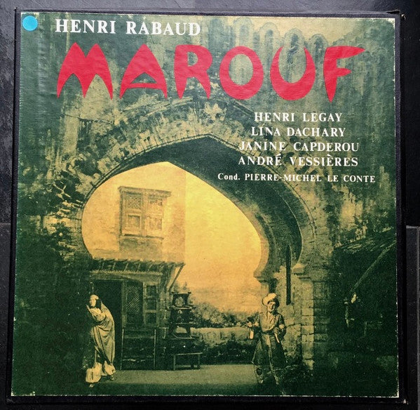 Henri Rabaud / Henri Legay / Lina Dachary / Janine Capderou / Andre Vessieres - Rabaud: Marouf (CD)