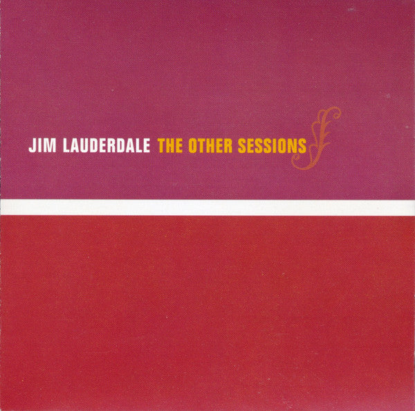 Jim Lauderdale - The Other Sessions (CD)