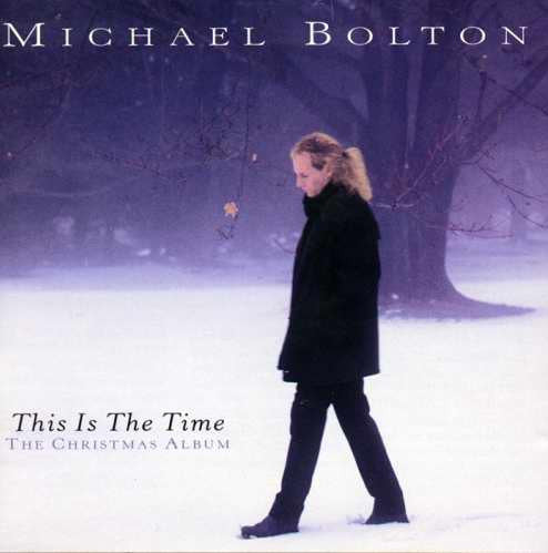 Michael Bolton - This Is The Time - The Christmas Album (CD)