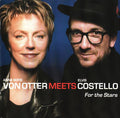Anne Sofie Von Otter / Elvis Costello - For the Stars (CD)