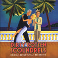 David Yazbek - Dirty Rotten Scoundrels (CD)