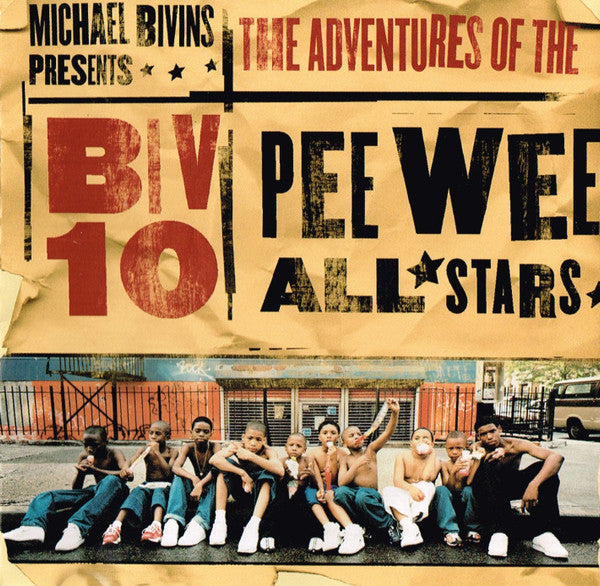 The Biv 10 Pee Wee All Stars - Michael Bivins Presents the Adventures of The Biv 10 Pee Wee All-Stars (CD)