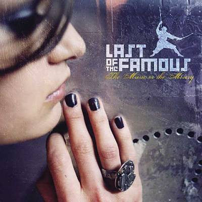 Last Of The Famous - Music Or the Misery (CD)