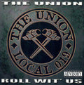The Union - Roll Wit Us (CD)