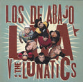 Los De Abajo - LDA V The Lunatics (CD)