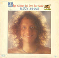Buzzy Linhart - The Time to Live Is Now (CD)
