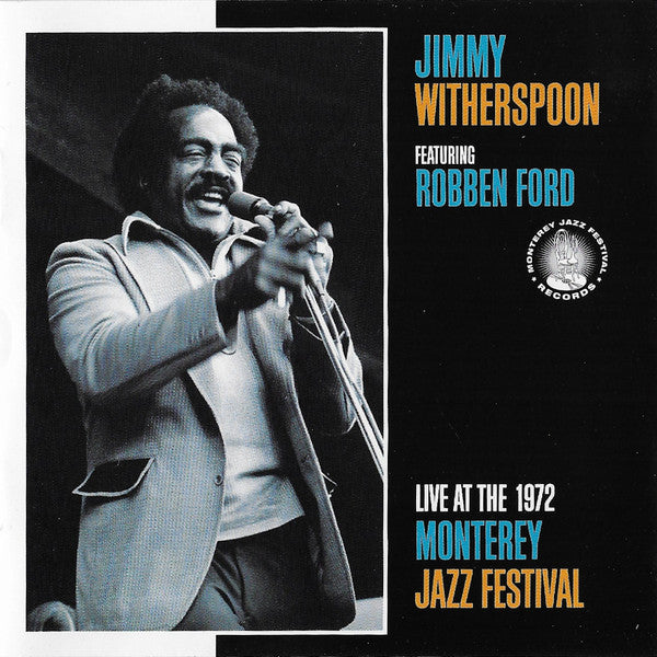 Jimmy Witherspoon / Robben Ford - Live At The Monterey Jazz Festival 1972 (Feat. Robben Ford) (CD)