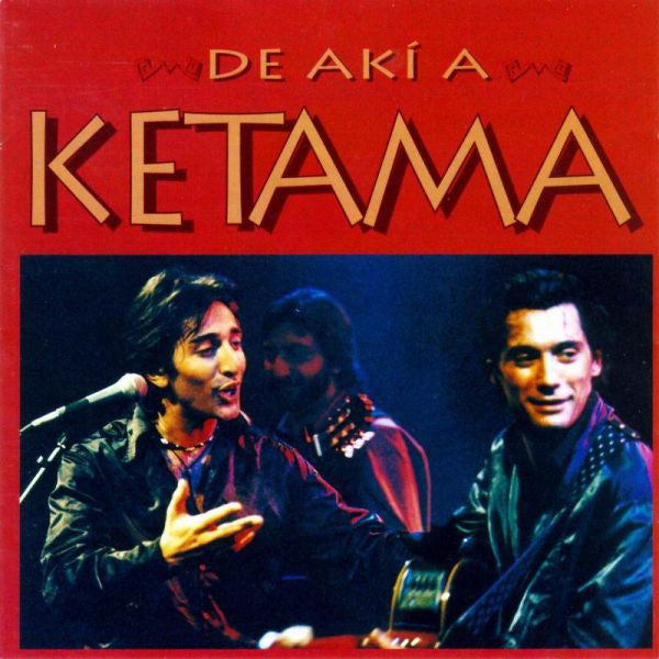 Ketama - De Aki a Ketama (CD)