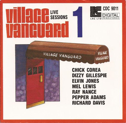 Chick Corea / Dizzy Gillespie / Elvin Jones / Mel Lewis / Ray Nance / Pepper Adams / Richard Davis - Village Vanguard Live Sessions, Vol. 1 (CD)