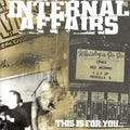 Internal Affairs - This Is for You (CD)