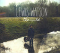 Lewis Watson - The Wild (CD)