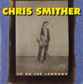 Chris Smither - Up on the Lowdown (CD)