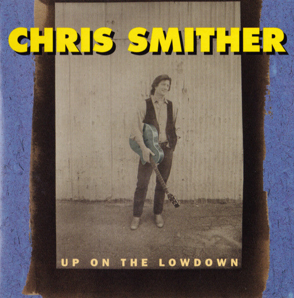 Chris Smither - Up on the Lowdown (CD)