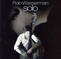 Rob Wasserman - Solo (CD)