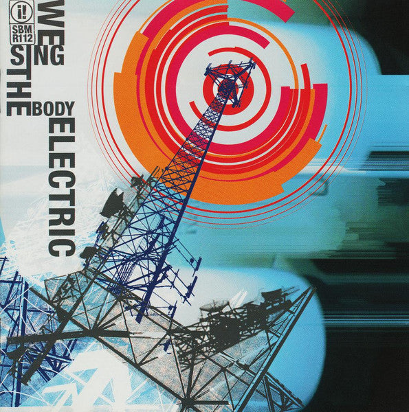Since By Man - We Sing the Body Electric (CD)
